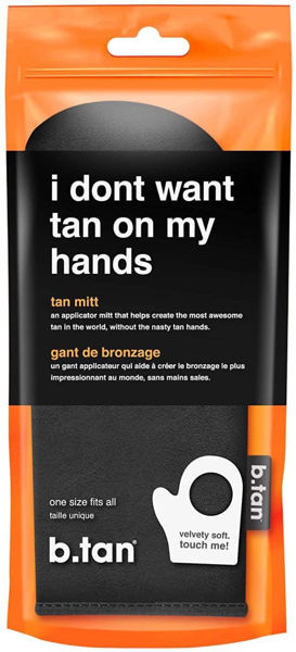 B.Tan I Dont Want Tan On My Ha